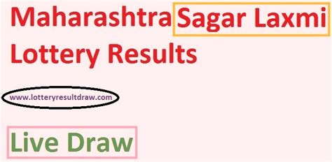 maharashtra sagar laxmi lottery draw date